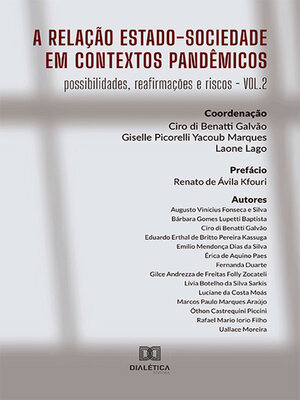 cover image of A relação Estado-Sociedade em contextos pandêmicos, Volume 2